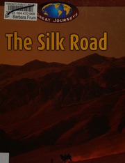 The Silk Road (great Journeys) - Scanned Pdf with Ocr